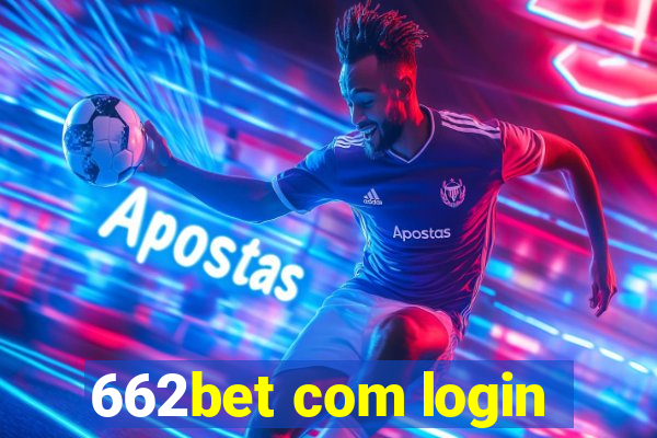 662bet com login